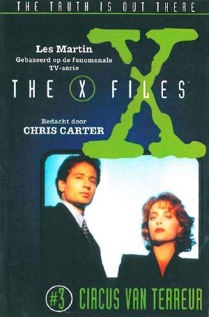 [The X-Files: Middle Grade 05] • Circus van terreur